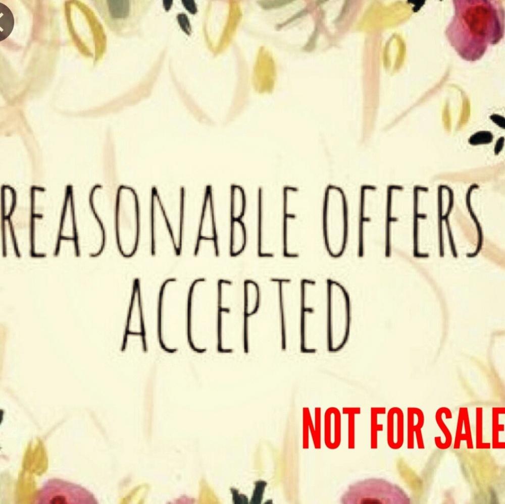 FEEL FREE TO MAKE REASONABLE OFFERS!!